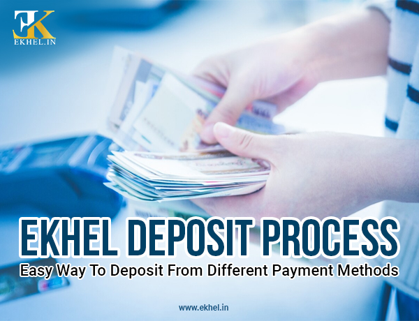 Ekhel Deposit Process