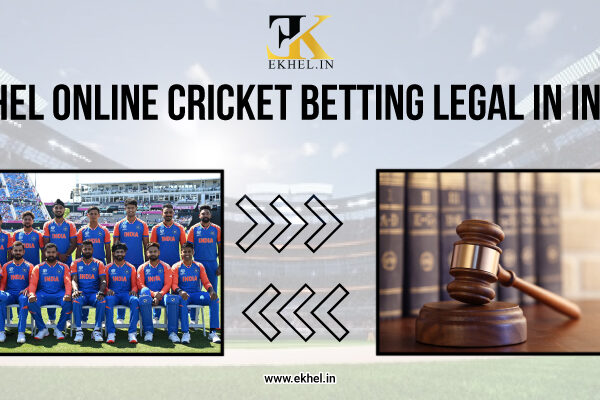 EKhel Online Cricket Betting legal in India