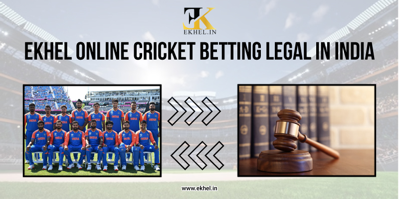 EKhel Online Cricket Betting legal in India