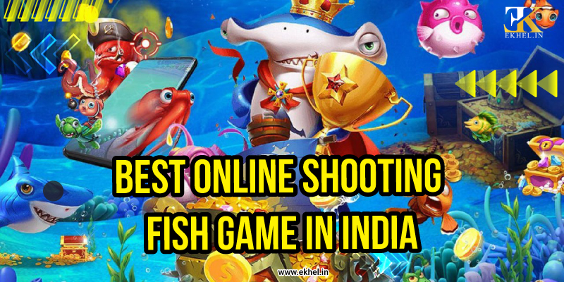 Best Online Shooting Fish Game in India