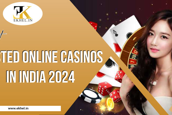 Best Trusted Online Casinos in India 2024