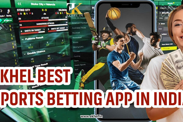 EKhel Best Sports Betting App in India