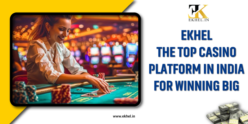 Top Casino Platform in India for Winning