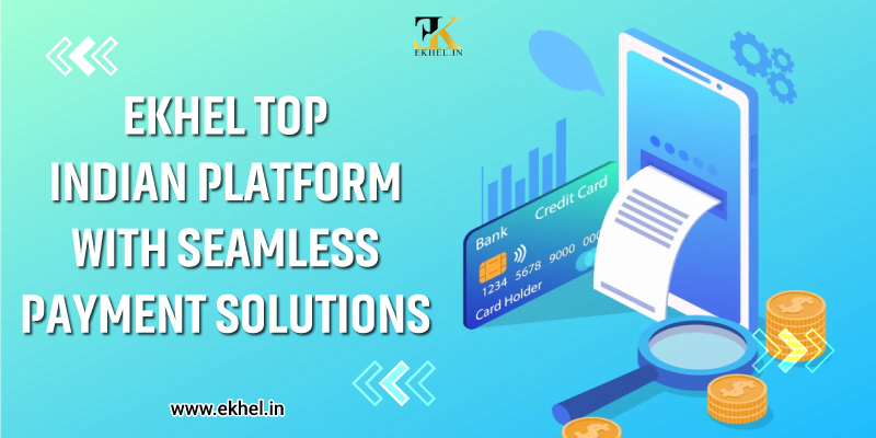 Top Indian Platform with Seamless Payment Solutions