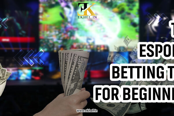 Esports Betting Tips for Beginners